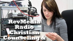 RevMedia Radio Christian Counseling and Prayer